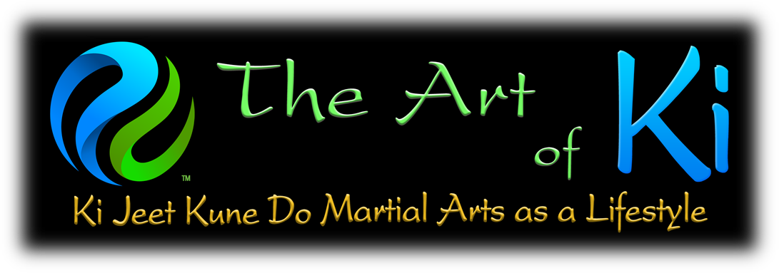 Ki Martial Arts - The Art of Ki - Ki Jeet Kune Do - Ki JKD